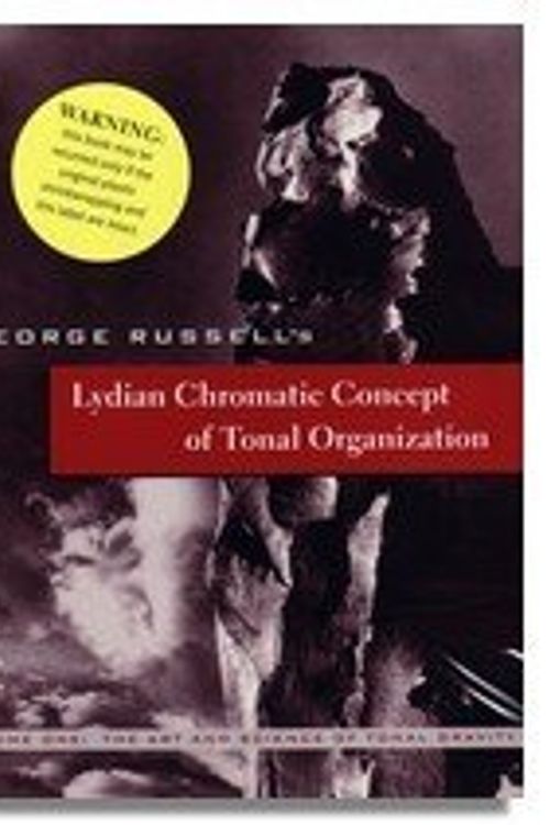 Cover Art for 9780970373908, The Lydian chromatic concept of tonal organization: The art and science of tonal gravity by George Russell