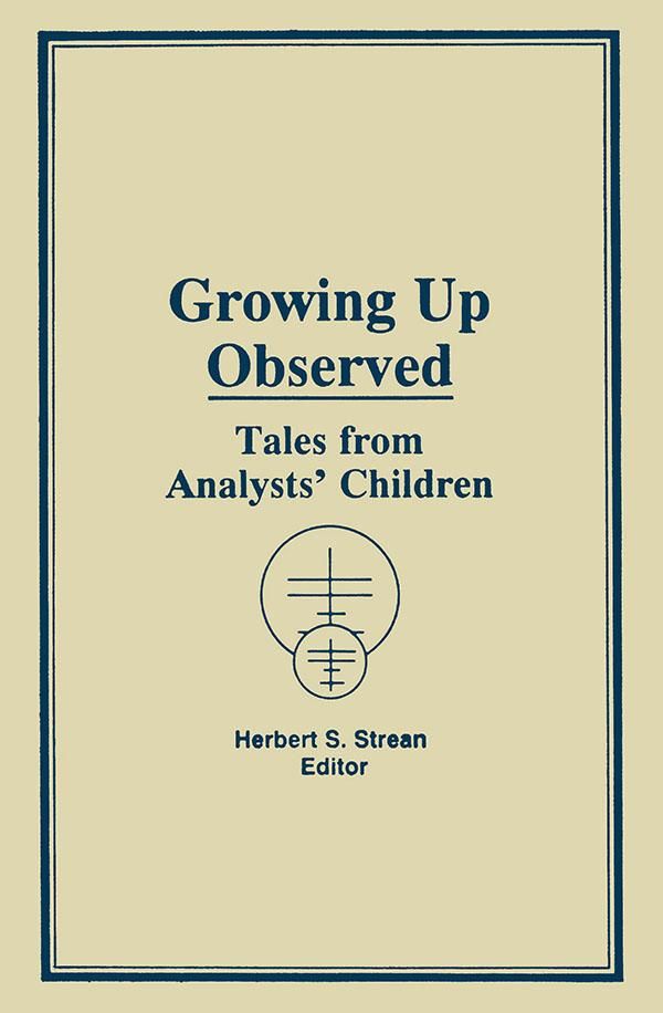 Cover Art for 9781317773894, Growing Up Observed by Herbert S Strean
