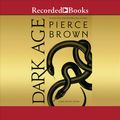 Cover Art for 9781980007999, Dark Age (Red Rising) by Pierce Brown