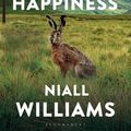 Cover Art for 9781526609342, This Is Happiness by Niall Williams