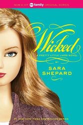 Cover Art for 9780061566103, Pretty Little Liars #5: Wicked by Sara Shepard