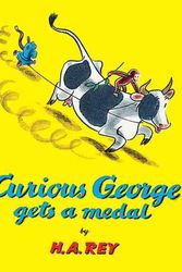 Cover Art for 9780395169735, Curious George Gets a Medal by H. A. Rey
