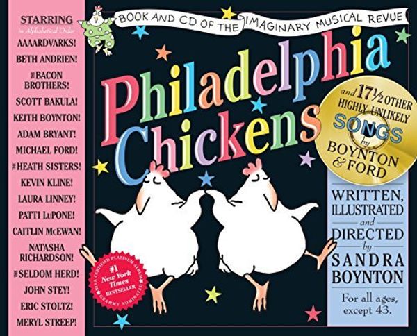 Cover Art for B00854A0U8, Philadelphia Chickens: A Too-Illogical Zoological Musical Revue by Sandra Boynton(2002-10-14) by Sandra Boynton