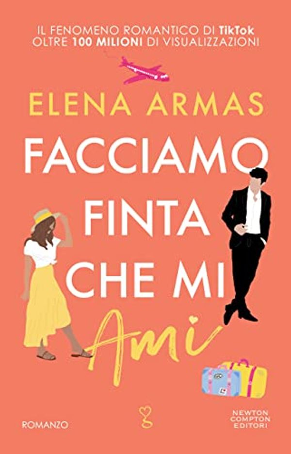 Cover Art for B09ZDDP8DJ, Facciamo finta che mi ami (Italian Edition) by Armas, Elena