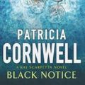 Cover Art for 9780751525434, Black Notice by Patricia Cornwell
