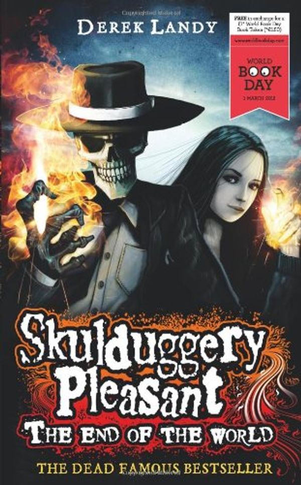 Cover Art for 9780007458202, Skulduggery Pleasant: The End of the World by Derek Landy