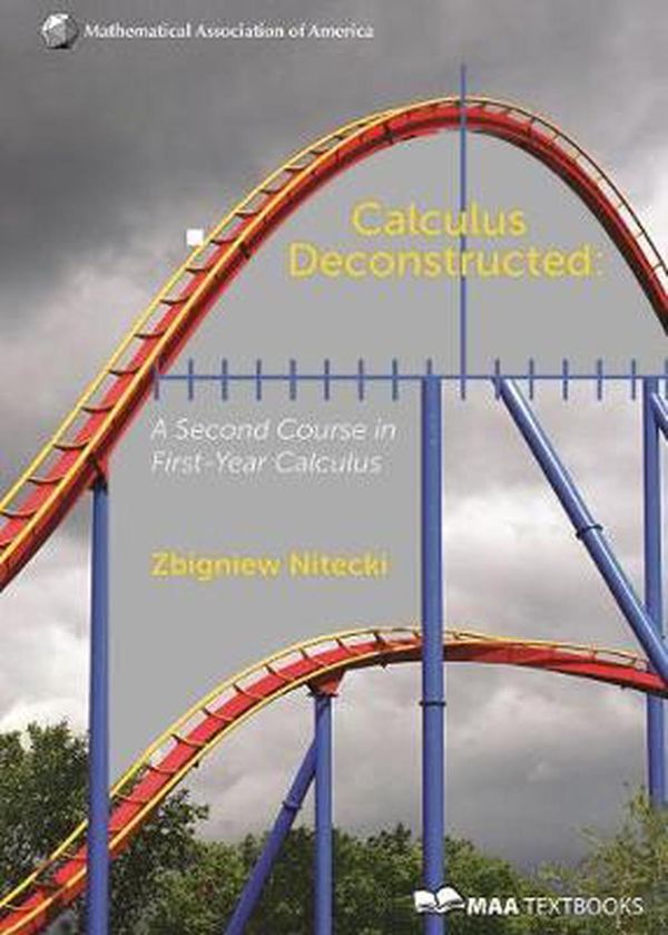 Cover Art for 9780883857564, Calculus Deconstructed by Zbigniew H. Nitecki
