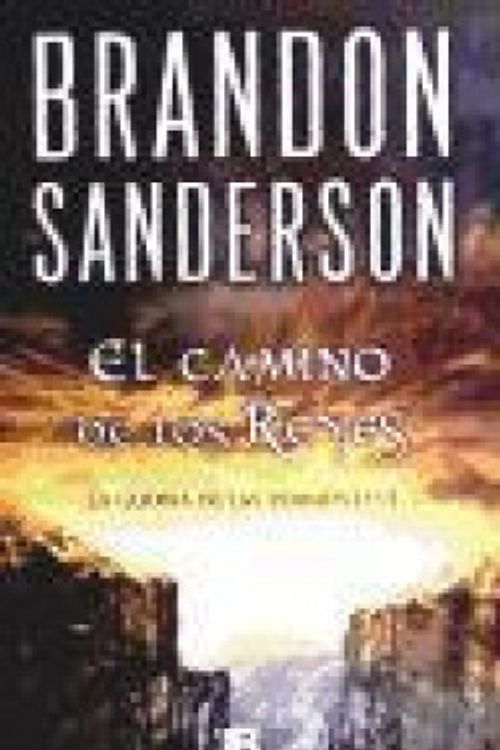 Cover Art for 9788466647946, El Camino de Los Reyes I by Brandon Sanderson