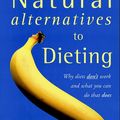 Cover Art for 9781856263177, Natural Alternatives to Dieting by Marilyn Glenville