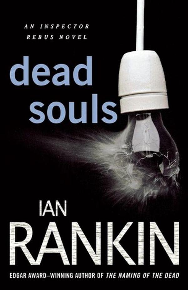 Cover Art for 9780312617165, Dead Souls by Ian Rankin