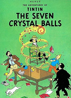 Cover Art for 9780749704582, Seven Crystal Balls by Herge
