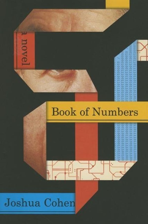 Cover Art for 9780812996913, Book of Numbers by Joshua Cohen