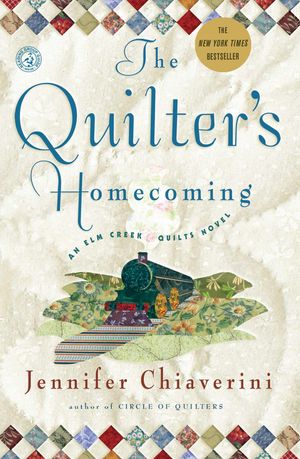 Cover Art for 9781416557128, The Quilter's Homecoming by Jennifer Chiaverini