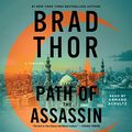 Cover Art for B00O03N8PC, Path of the Assassin: A Thriller by Brad Thor