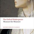 Cover Art for 9780199535842, The Oxford Shakespeare: Measure for Measure by Shakespeare