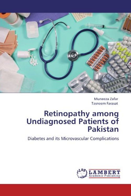 Cover Art for 9783848408788, Retinopathy Among Undiagnosed Patients of Pakistan by Muneeza Zafar