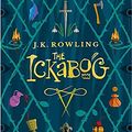 Cover Art for B08KY47MLR, The Ickabog by J.k. Rowling