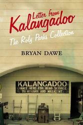 Cover Art for 9781742587639, Letter from KalangadooThe Roly Parks Collection by Bryan Dawe