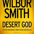 Cover Art for 9780007535651, Desert God by Wilbur Smith