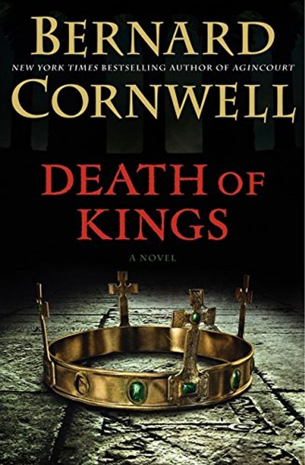 Cover Art for 9780061969652, Death of Kings by Bernard Cornwell