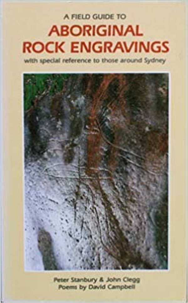 Cover Art for 9780424001470, A Field Guide to Aboriginal Rock Engravings by Peter Stanbury, John Clegg, David Campbell