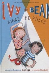 Cover Art for 9780606322966, Ivy + Bean Make the Rules by Annie Barrows