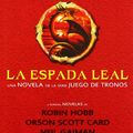 Cover Art for 9788490181485, La espada Leal / The Sworn Sword by George R. r. Martin, Robin Hobb, Neil Gaiman, Orson Scott Card