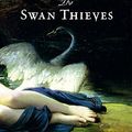 Cover Art for 9781847442413, The Swan Thieves by Elizabeth Kostova