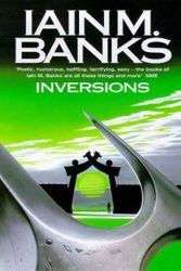 Cover Art for 9781857236262, Inversions by Iain M. Banks