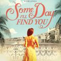 Cover Art for 9781471112638, Some Day I'll Find You by Richard Madeley