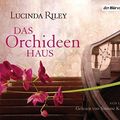 Cover Art for 9783867177658, Das Orchideenhaus by Lucinda Riley