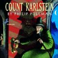 Cover Art for 9780613284516, Count Karlstein by Philip Pullman