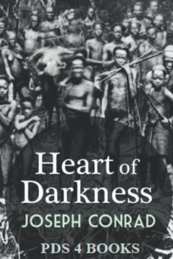 Cover Art for 9798365025233, Heart of Darkness: Heart of Darkness by Joseph Conrad by Conrad, Joseph