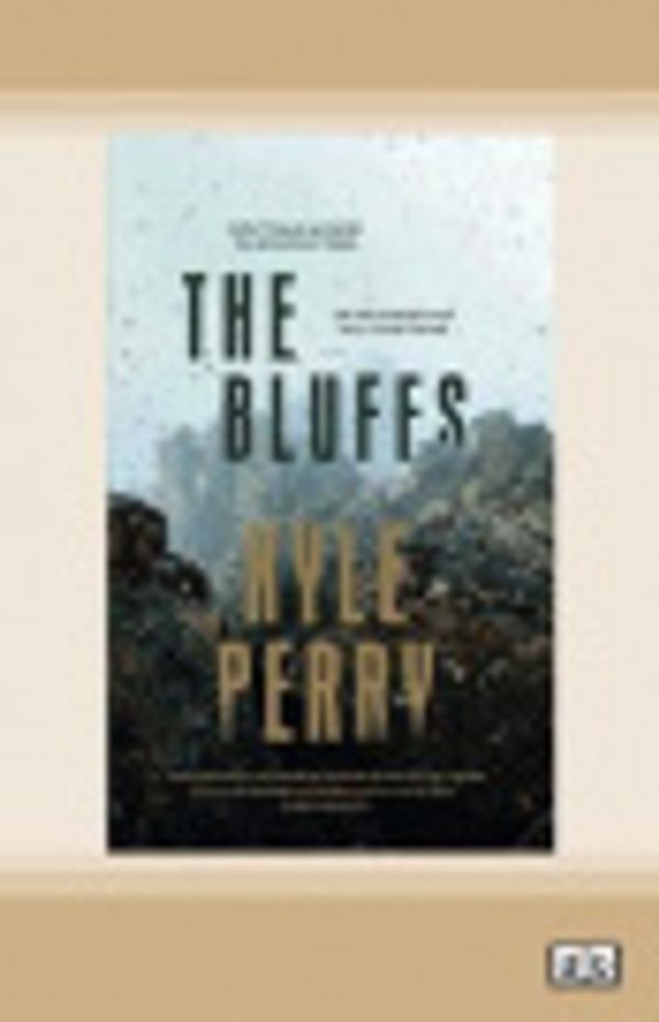 Cover Art for 9780369354464, The Bluffs by Kyle Perry