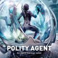 Cover Art for 9780330465366, Polity Agent by Neal Asher