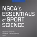 Cover Art for 9781492593355, NSCA's Essentials of Sport Science by Duncan French