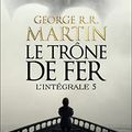 Cover Art for 9782756415932, Le Trône de fer l'Intégrale (A game of Thrones), Tome 5 : by George R. r. Martin