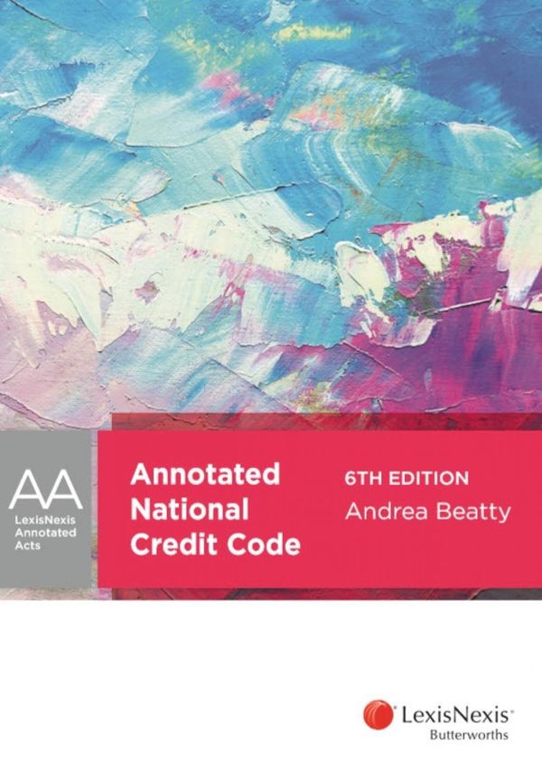 Cover Art for 9780409349566, Annotated National Credit Code, 6th edition by Beatty And Smith