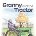 Cover Art for 9781609200473, Granny and the Tractor by Thais D. Menges