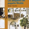 Cover Art for 9789582401030, Amiguetes del Pequeno Nicolas, Los by Rene Goscinny, Jean Jaques Sempe