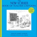 Cover Art for 9781118342039, The New Yorker Book of Teacher Cartoons by Robert Mankoff