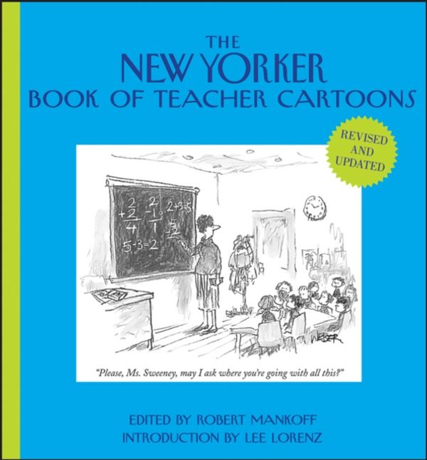 Cover Art for 9781118342039, The New Yorker Book of Teacher Cartoons by Robert Mankoff