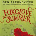 Cover Art for 9780575132504, Foxglove Summer by Ben Aaronovitch