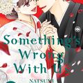 Cover Art for 9781646517961, Something's Wrong with Us 16 by Natsumi Ando