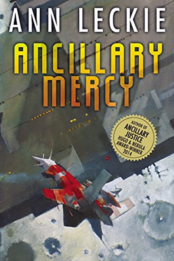 Cover Art for 9781478936282, Ancillary Mercy (Imperial Radch) by Ann Leckie