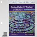 Cover Art for 9780133007855, Applied Behavior Analysis for Teachers, Student Value Edition by Paul A. Alberto, Anne C. Troutman
