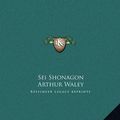 Cover Art for 9781169870031, The Pillow Book of SEI Shonagon (Hardcover) by Sei Shonagon