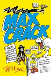 Cover Art for 9781760783907, The Quest Diaries of Max Crack by Jules Faber
