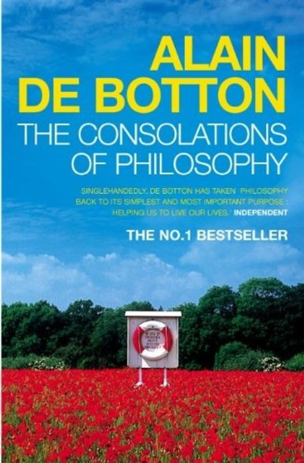 Cover Art for B002RI9DM4, The Consolations of Philosophy by Alain de Botton