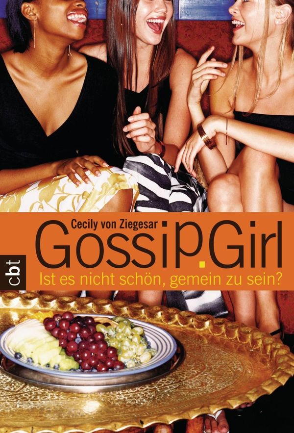 Cover Art for 9783641022839, Gossip Girl 1 by Cecily von Ziegesar, Katarina Ganslandt